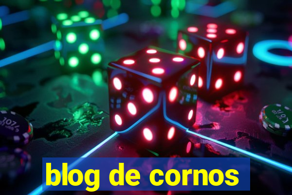 blog de cornos